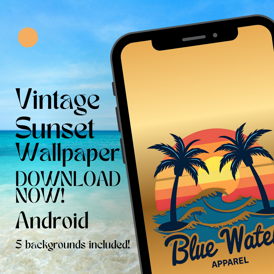 vintage sunset android wallpaper mockup by blue water apparel