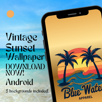 vintage sunset android wallpaper mockup by blue water apparel